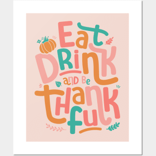 Retro Eat Drink And Be Thankful Happy Thanksgiving Posters and Art